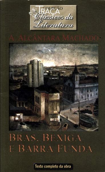 Bras Bexiga E Barra Funda & Laranja Da China