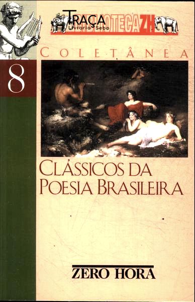 Clássicos Da Poesia Brasileira