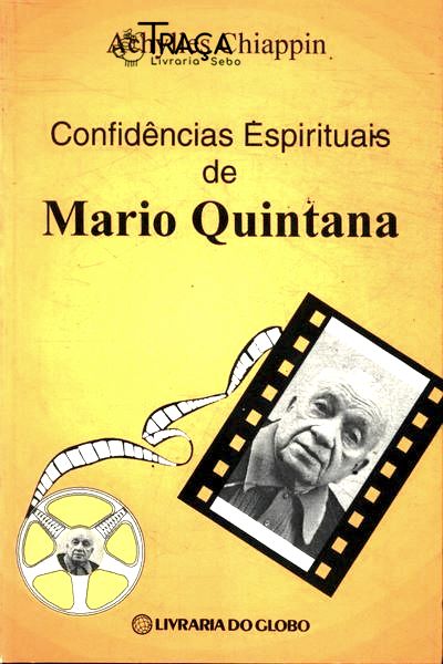 Confidências Espirituais De Mario Quintana