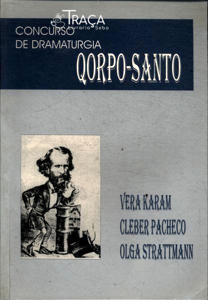 Concurso de Dramaturgia: Qorpo-santo