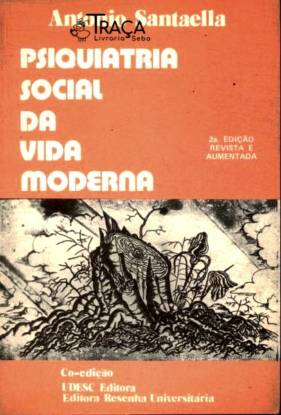 Psiquiatria Social Da Vida Moderna