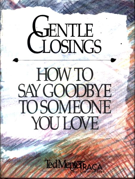 Gentle Closings