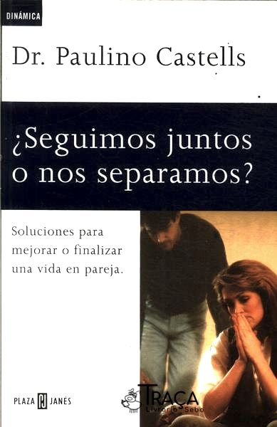 ¿ Seguimos Juntos o Nos Separamos?