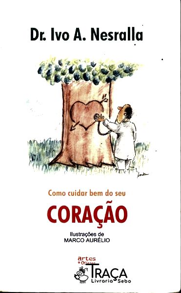 Como Cuidar Bem do Seu Coração