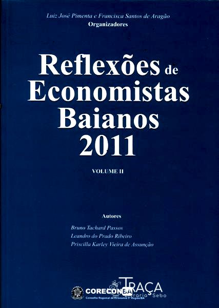 Reflexões de Economias Baianos 2011 Vol 2