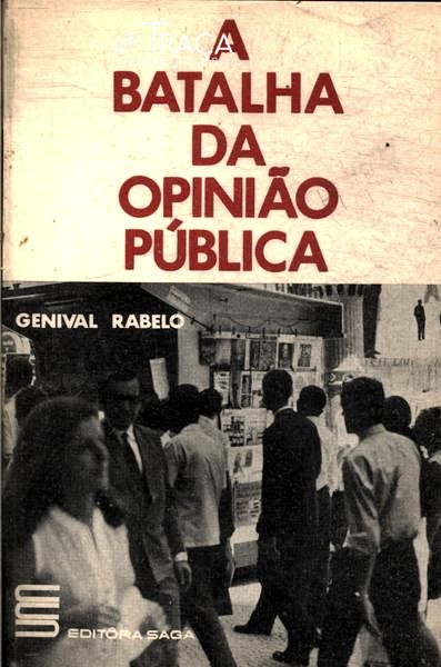 A Batalha da Opinião Pública