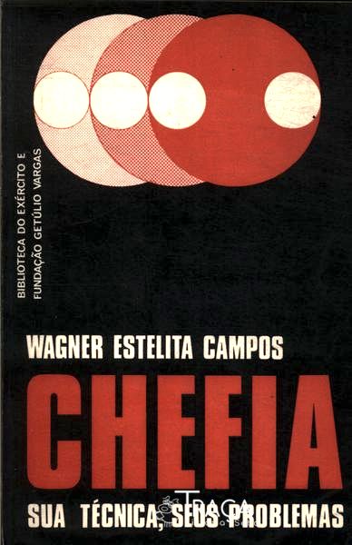 Chefia: Sua Técnica, Seus Problemas