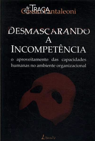 Desmascarando a Incompetência