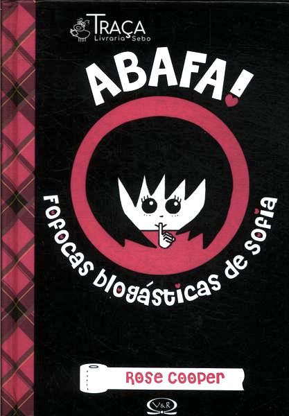 Abafa!: as Fofocas Blogásticas de Sofia