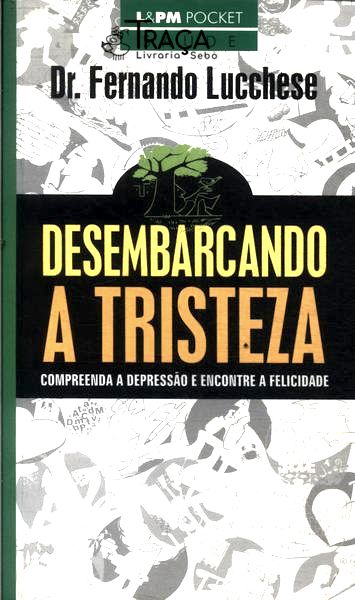 Desembarcando a Tristeza