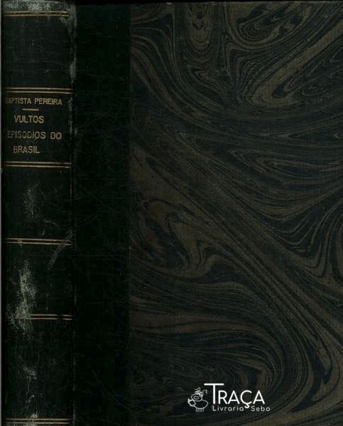 Vultos E Episodios Do Brasil