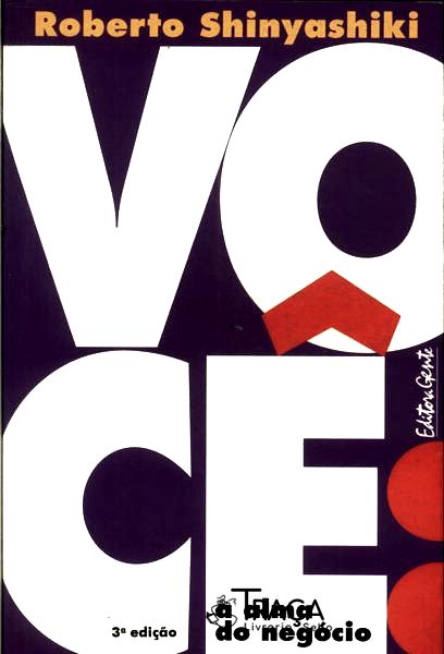 Você: a Alma do Negócio