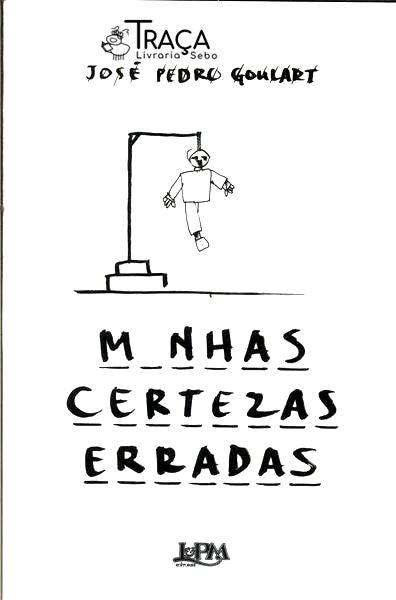 Minhas Certezas Erradas