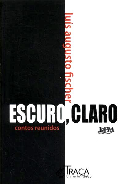 Escuro, Claro