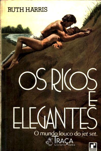 Os Ricos E Elegantes