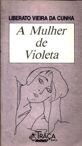 A Mulher De Violeta
