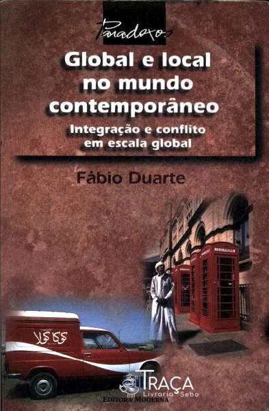 Global e Local No Mundo Contemporâneo