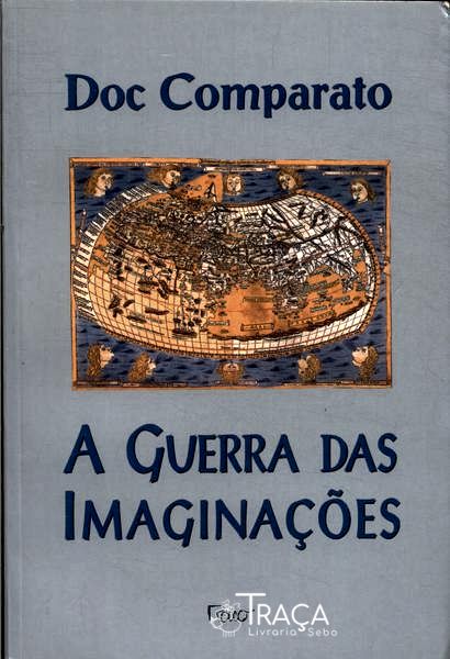 A Guerra Das Imaginações