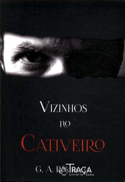 Vizinhos No Cativeiro