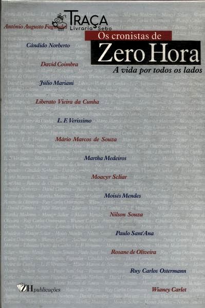 Os Cronistas de Zero Hora