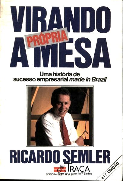 Virando a Própria Mesa