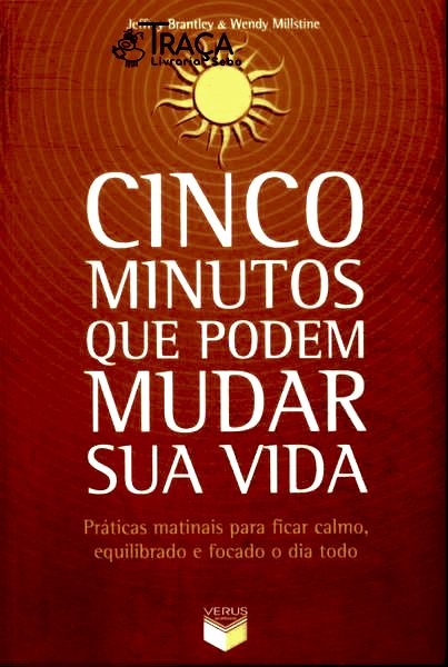 Cinco Minutos Que Podem Mudar Sua Vida