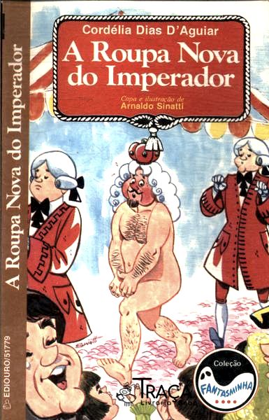 A Roupa Nova do Imperador (adaptado)