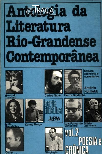Antologia Da Literatura Rio-grandense Contemporânea Vol. 2