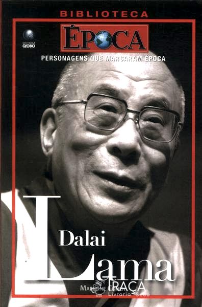 Personagens Que Marcaram Época: Dalai Lama