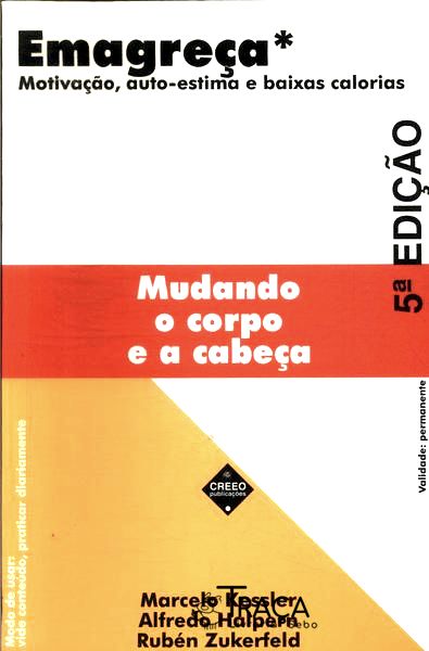 Emagreça Mudando o Corpo e a Cabeça