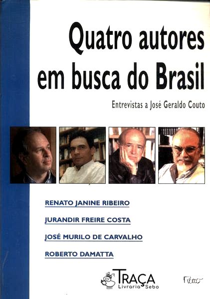 Quatro Autores Em Busca Do Brasil