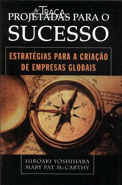 Projetadas para o Sucesso: Estratégias para a Criação de Empresas Globais
