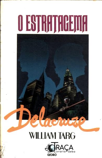 O Estratagema Delacruze