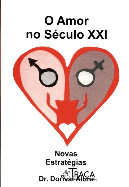 O Amor No Século Xxi