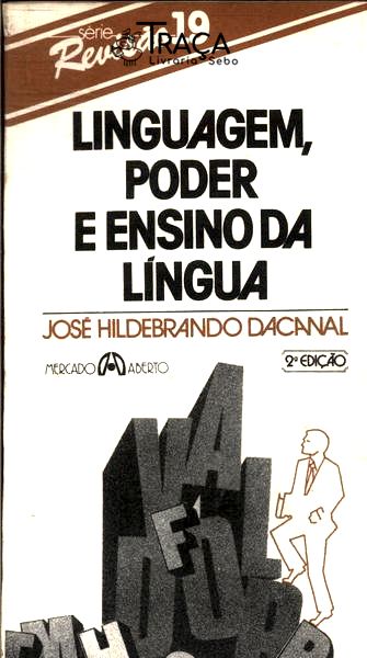 Linguagem, Poder e Ensino da Língua