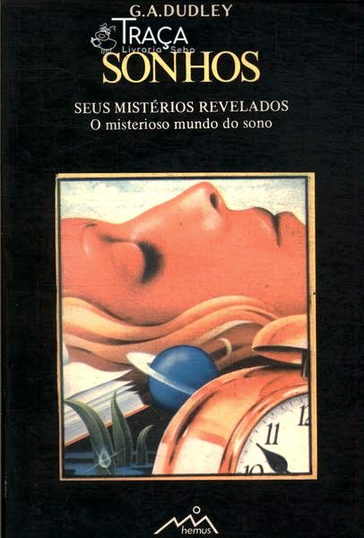 Sonhos: Seus Mistérios Revelados
