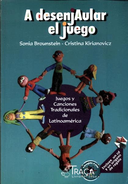 A Desenjaular El Juego (inclui Cd)