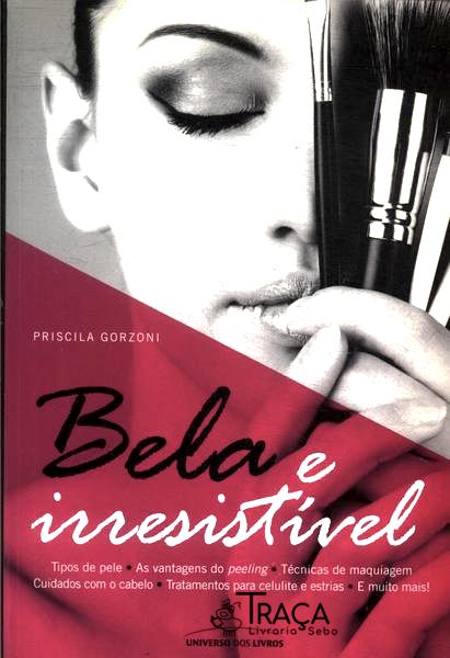 Bela e Irresistível