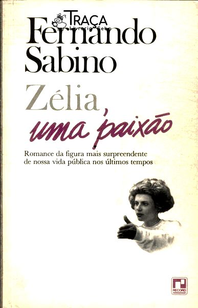 Zélia Uma Paixão