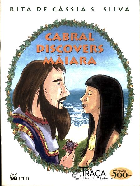 Cabral Discovers Mãiara