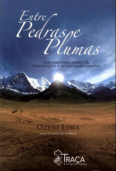 Entre Pedras E Plumas