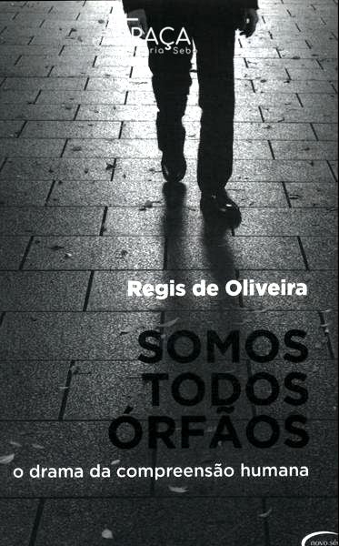 Somos Todos Órfãos