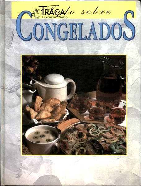 Tudo Sobre Congelados