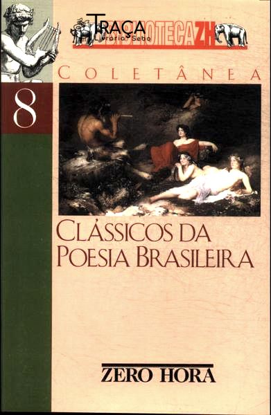 Clássicos Da Poesia Brasileira