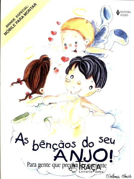 As Bênçãos do Seu Anjo ( Não Inclui Móbile)