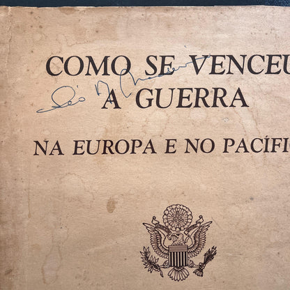 Como Se Venceu a Guerra Na Europa e no Pacífico