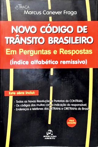 Novo Código de Trânsito Brasileiro em Perguntas e Respostas