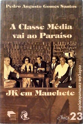 A Classe Média Vai Ao Paraíso