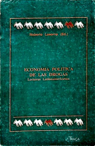 Economía Política de las Drogas
