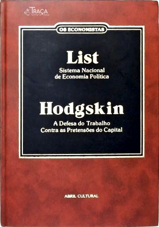 Sistema Nacional De Economia Política - A Defesa do Trabalho contra as Pretensões do Capital